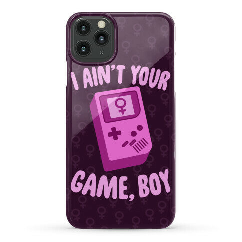 I Ain't Your Game, Boy Phone Case